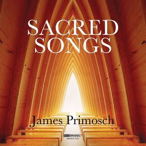 Primosch / Narucki / Consort - James Primosch: Sacred Songs  CD